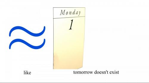 062 like tomorrow doesn't exist